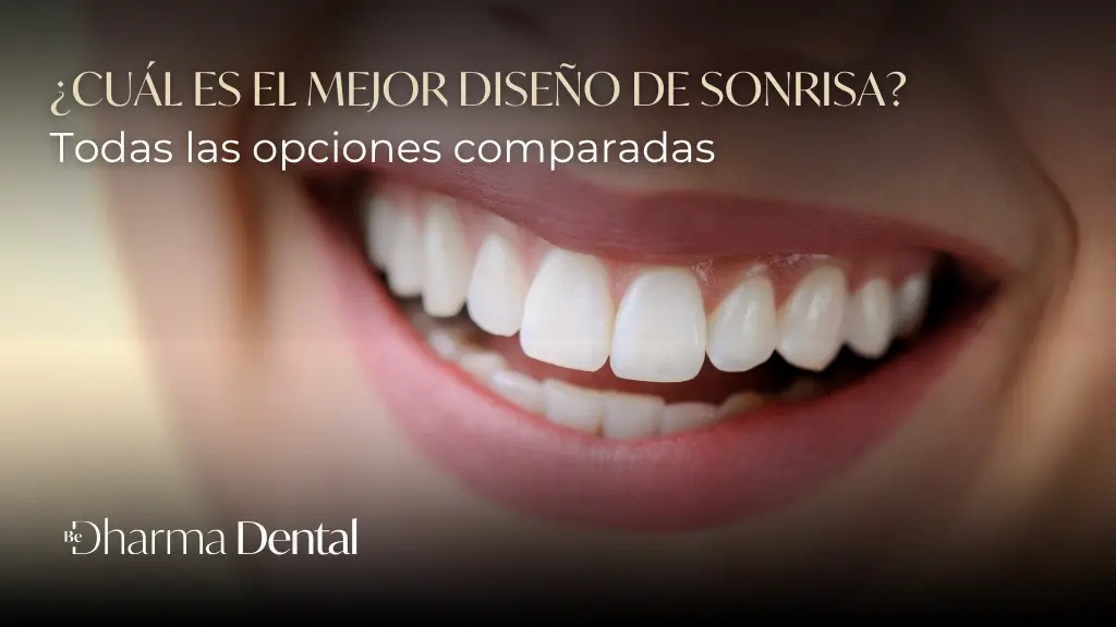 Cuál es el mejor diseño de sonrisa - Be Dharma Dental - Medellín, Colombia